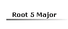 Root 5 Major